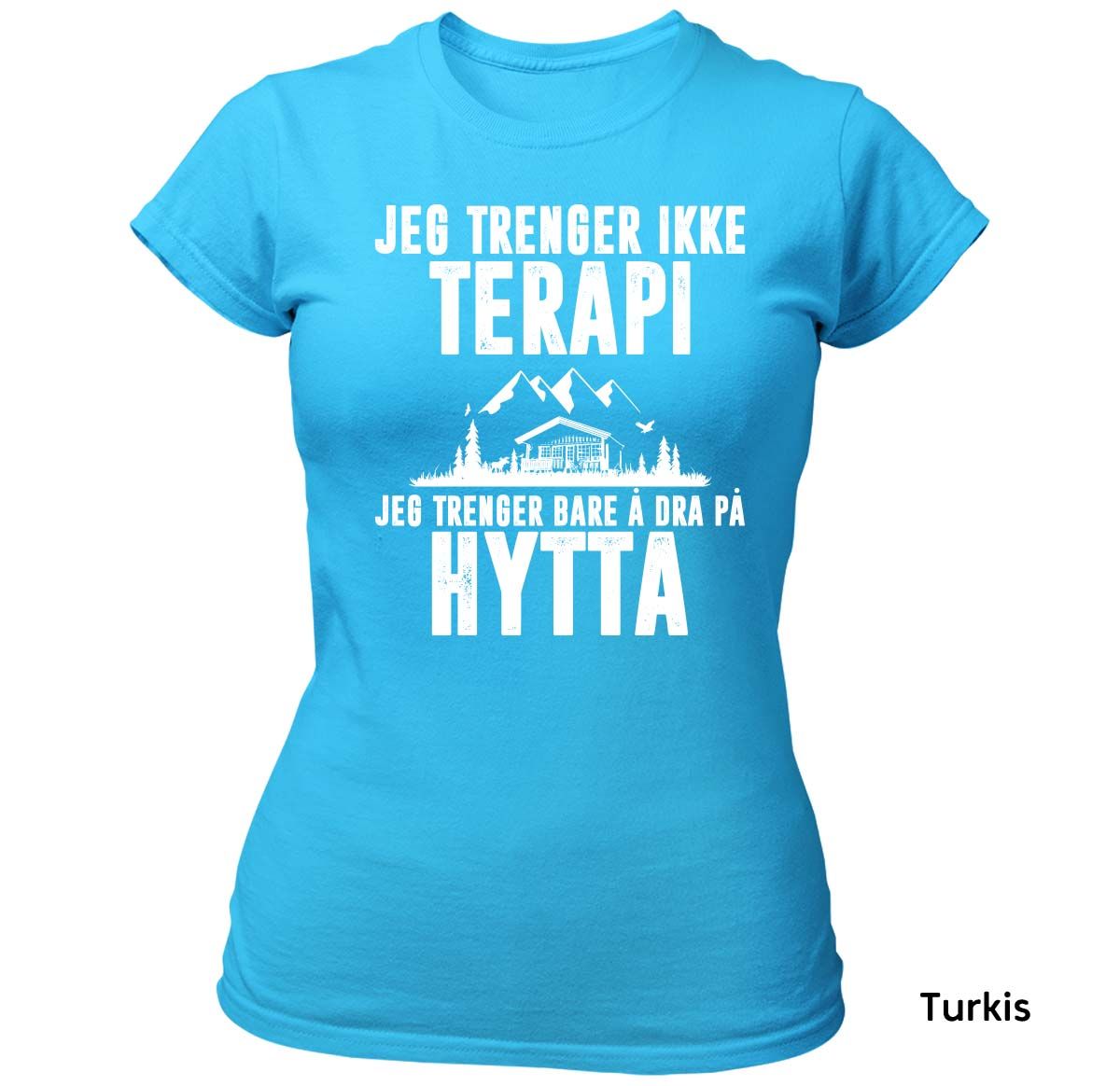 Terapi Hytta T-skjorte Dame