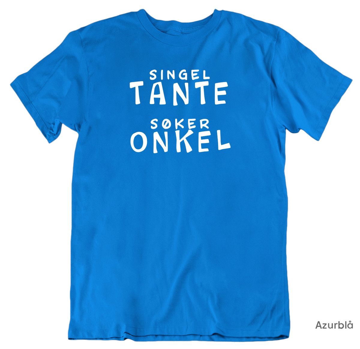 Singel Tante T-skjorte UNISEX