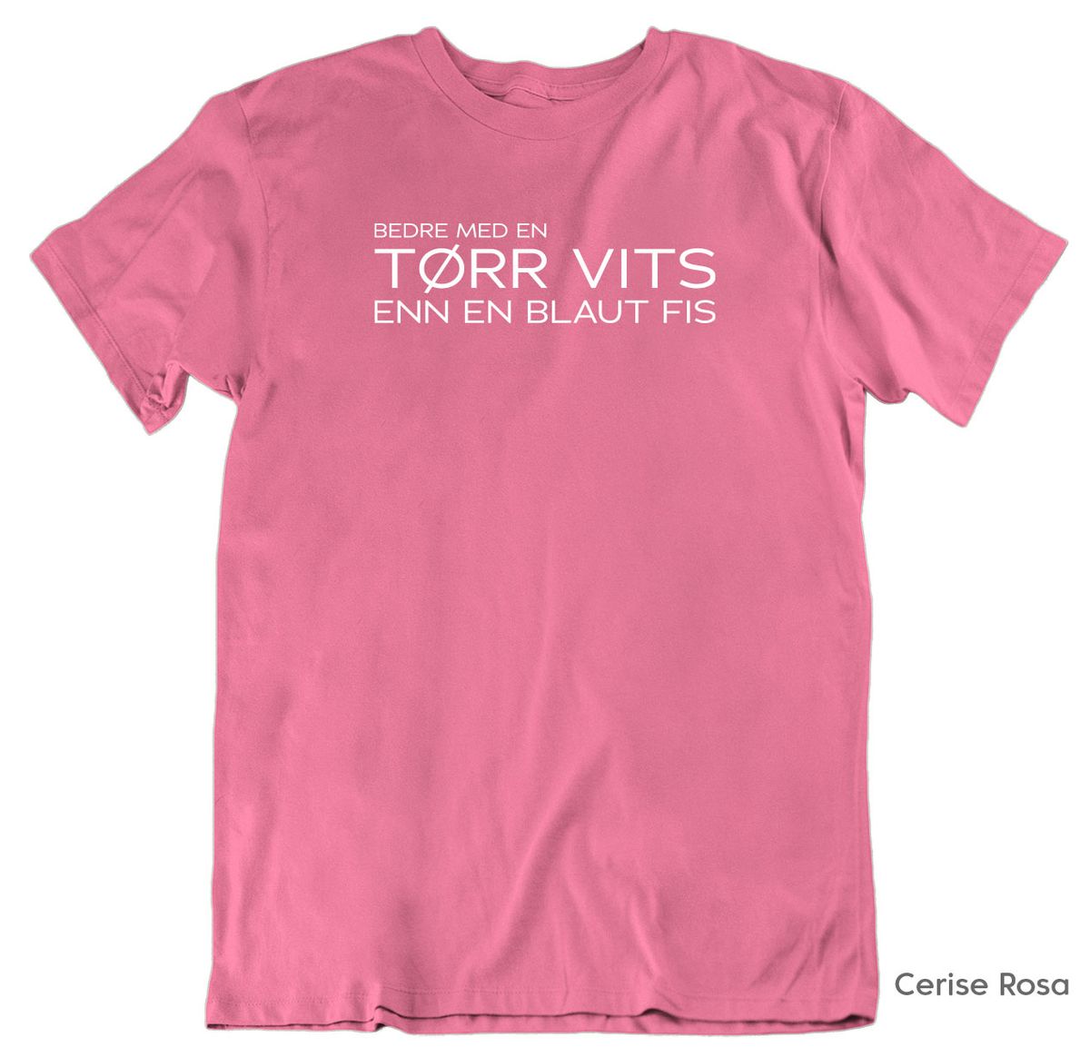 Tørr Vits T-skjorte