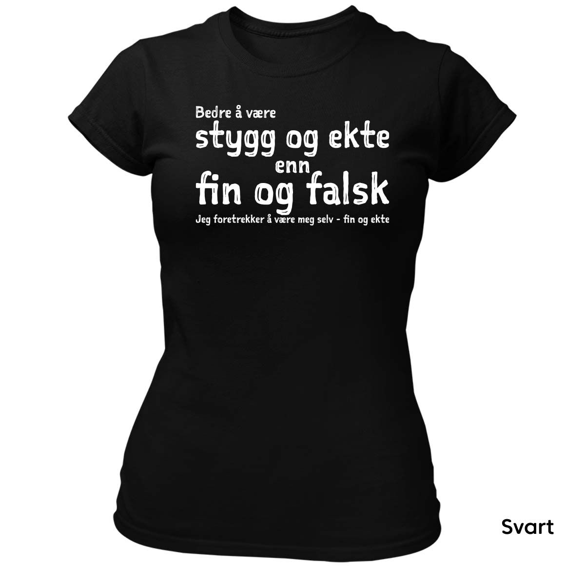 Fin og ekte T-skjorte Dame HVIT Trykk